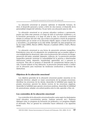 ISSN 0213-8464 • Revista Interuniversitaria de Formación del Profesorado, 19(3), (2005), 95-114 97
La educación emocional ...