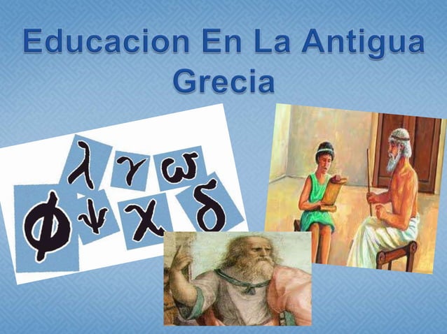 Educacion en la antigua grecia | PPTX