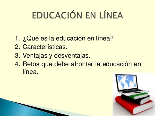 EDUCACIÓN EN LÍNEA