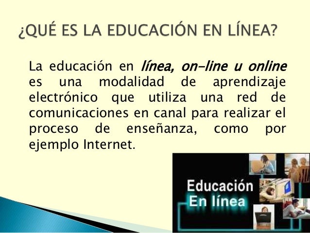 EDUCACIÓN EN LÍNEA