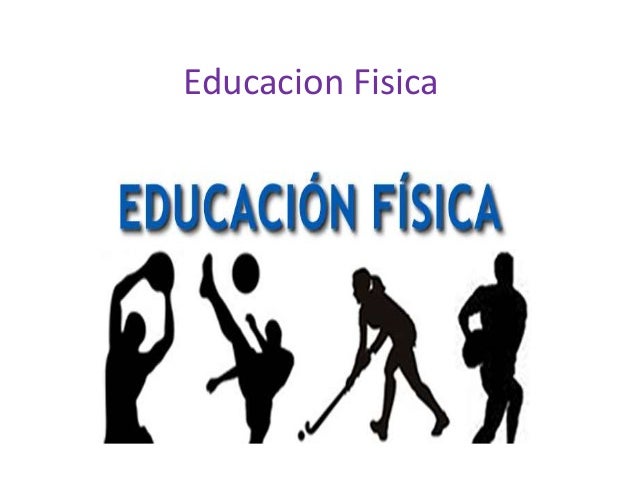 Todo Relacionado Con La Educación Fisica