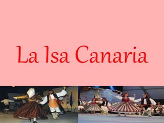 La Isa Canaria
 