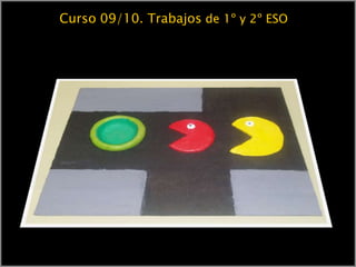 Curso 09/10. Trabajos de 1º y 2º ESO