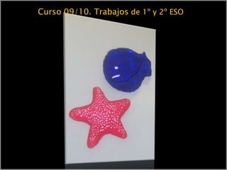 Curso 09/10. Trabajos de 1º y 2º ESO