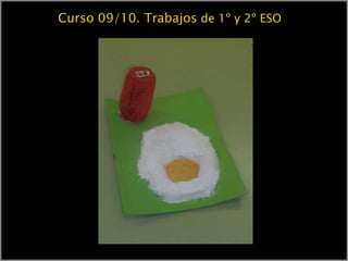 Curso 09/10. Trabajos de 1º y 2º ESO
