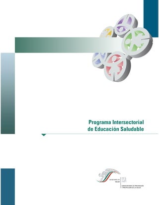 Programa Intersectorial
de Educación Saludable
 