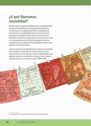 ▼✐✞✟t✠❛✡ ☛☞✞ ✌✍✡ ❛✡✎✞✏t✍✡ ♦✐✍✌✑✒✐✏✍✡ ✓✞ ✌❛ ✡✞①☞❛✌✐✓❛✓ ✞✡t✔✟ 
♦✔✡✐✏❛❜✞✟t✞ ✓✞❡✟✐✓✍✡ ✎✍✠ ✌✍✡ ✏✍❜✎✍✟✞✟t✞✡ ✒✞✟✕t✐✏✍✡✱ 
✌❛ ✞✡t✠☞✏t☞✠❛ ✓✞ ✌✍✡ ✑✠✒❛✟✍✡ ✒✞✟✐t❛✌✞✡ ❣ ✌❛ ✏❛✎❛✏✐✓❛✓ ✓✞ 
✌❛ ✎✠✍✏✠✞❛✏✐✑✟✱ ✌❛✡ ✎✍✡✐♦✐✌✐✓❛✓✞✡ ✓✞ ✞✟✏☞✞✟t✠✍ ✞✟t✠✞ ✓✍✡ 
✎✞✠✡✍✟❛✡ ❣❛ ✡✞❛ ✎❛✠❛ ♦✠✐✟✓❛✠✡✞ ✎✌❛✏✞✠ ✍ ✎❛✠❛ ❛✡☞❜✐✠ ✞✟ 
❢✍✠❜❛ ✌✐♦✠✞✱ ✏✍✟✏✐✞✟t✞ ❣ ✠✞✡✎✍✟✡❛♦✌✞ ✌❛ ✏✠✞❛✏✐✑✟ ✓✞ ☞✟ ✟☞✞✖✍ 
✡✞✠✱ t✠❛✞ ❛✎❛✠✞✗❛✓❛ ☞✟❛ ✡✞✠✐✞ ✓✞ ✏✐✠✏☞✟✡t❛✟✏✐❛✡ ❣ ❢❛✏t✍✠✞✡ 
✏✍❜✎✌✞✗✍✡ ☛☞✞ ✡✍✟ ✎✠✍✎✐✍✡ ✓✞ ✌❛ ✎✠✐✖✐✌✞✒✐❛✓❛ ✏✍✟✓✐✏✐✑✟ ☛☞✞ 
t✞✟✞❜✍✡ ✌✍✡ ✡✞✠✞✡ ✘☞❜❛✟✍✡✳✙ 
❙✞✒✚✟ ✌❛ ✛✠✒❛✟✐✜❛✏✐✑✟ ▼☞✟✓✐❛✌ ✓✞ ✌❛ ❙❛✌☞✓✱ ✌❛ ✡✞①☞❛✌✐✓❛✓ 
➇✞✡ ☞✟ ❛✡✎✞✏t✍ ✏✞✟t✠❛✌ ✓✞✌ ✡✞✠ ✘☞❜❛✟✍✱ ✎✠✞✡✞✟t✞ ❛ ✌✍ 
✌❛✠✒✍ ✓✞ t✍✓❛ ✡☞ ✖✐✓❛✳ ✢♦❛✠✏❛ ❛✌ ✡✞①✍✱ ✌❛✡ ✐✓✞✟t✐✓❛✓✞✡ ❣ ✌✍✡ 
✎❛✎✞✌✞✡ ✓✞ ✒✕✟✞✠✍✱ ✞✌ ✞✠✍t✐✡❜✍✱ ✞✌ ✎✌❛✏✞✠✱ ✌❛ ✐✟t✐❜✐✓❛✓✱ ✌❛ 
✠✞✎✠✍✓☞✏✏✐✑✟ ❣ ✌❛ ✍✠✐✞✟t❛✏✐✑✟ ✡✞①☞❛✌➈ ✥✛▼❙✱ ❖✣✣✤✦✳ 
❴❴❴❴❴❴❴❴❴❴❴ 
✧★ ✩✪✫✬✭✪ ✭✮ ✯★ ✰✮✲✲r✴✵✷ ❉✸❝✹✺✻✼✽✸ ✾✹✉✉✿❝✹❀❁✉❂ ❃✉✸❄✉❁✺❁ ❅✻ 
✶ ❊✁ ✂❆✄❚❊ ☎❊ ✆❆ ❱✝☎❆ 
 