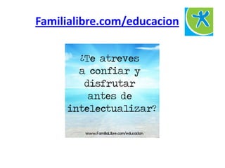 Familialibre.com/educacion
 