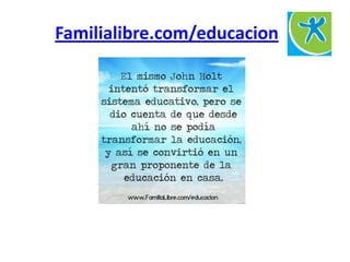 Familialibre.com/educacion
 