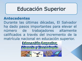 Educación Superior

 