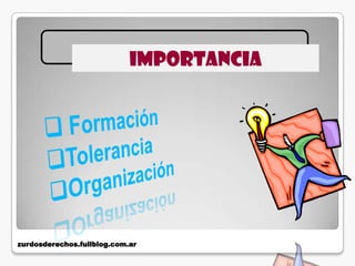 IMPORTANCIA




zurdosderechos.fullblog.com.ar
 