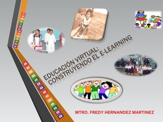 MTRO. FREDY HERNANDEZ MARTINEZ
 