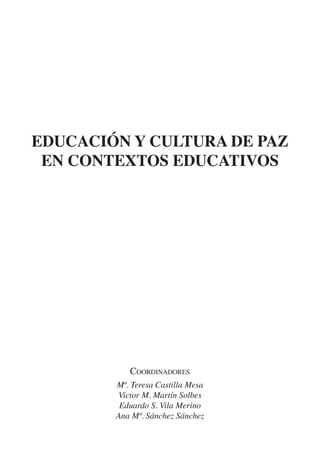 Educacion y cultura de paz en contextos educativos | PDF