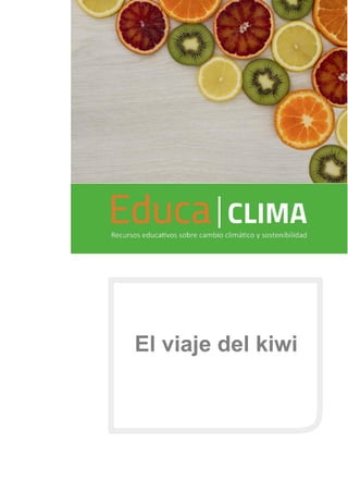 El viaje del kiwi
 