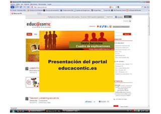 Presentación del portal
    educacontic.es
 