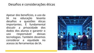 uso de tecnologia e ia de forma pedagogica. | PPT