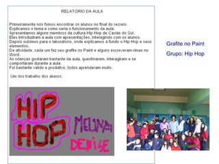 Grafite no Paint Grupo: Hip Hop 