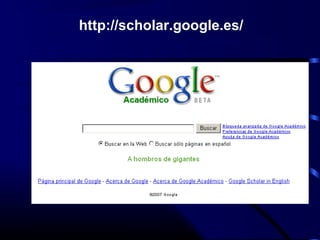 http://scholar.google.es/
 