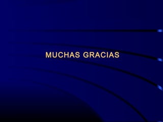MUCHAS GRACIAS
 