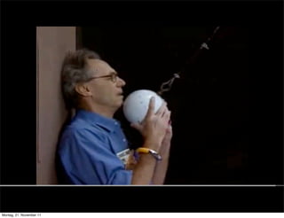 Montag, 21. November 11
 