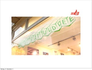 Montag, 21. November 11
 