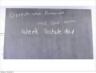 Montag, 21. November 11
 