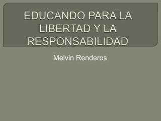 Melvin Renderos
 