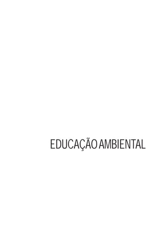 EDUCAÇÃOAMBIENTAL
 