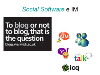 Social Software  e IM 