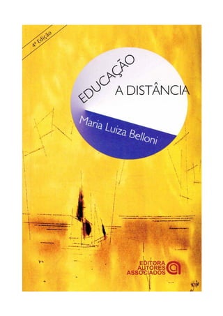 Educação a distância   Maria Luiza Belloni