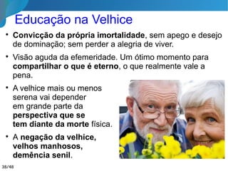 Educação na Casa Espírita

A Doutrina não pode se reduzir a um catecismo
periódico, divorciado da prática existencial.

Manifesta-se aí o compromisso espírita de agir
pedagogicamente,
tanto no sentido moral
quanto intelectual e
mesmo estético.

Temos que estender
sempre o convite a todos
para participar,
sem hierarquia e
sem violar consciências.
38/46
 