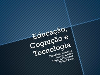 Educação, cognição e tecnologia - links