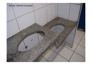 Escola Vicência Conceição
 