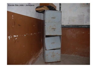 Escola São João - Jurissaca
 