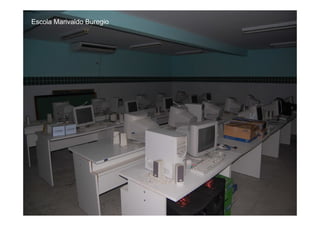 Escola Marivaldo Buregio
 