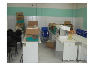 Escola Vicência Conceição
 