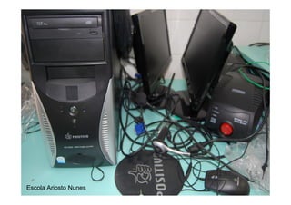 Escola Ariosto Nunes
 