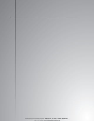 Esse material é parte integrante do Videoaulas on-line do IESDE BRASIL S/A,
mais informações www.videoaulasonline.com.br
 