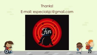 Thanks!
E-mail: especialsjc@gmail.com
 