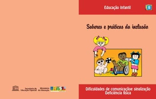 Educação especial -_saberes_e_práticas_da_inclusão