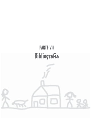 PARTE VII
Bibliografia
 