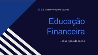 Educação
Financeira
 