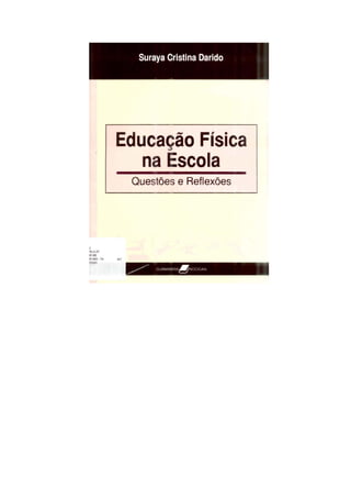 PDF) A INDISCIPLINA NAS AULAS DE EDUCAÇÃO FÍSICA: ANÁLISE DE UMA PROPOSTA  DE ENSINO ORIENTADA PELOS JOGOS SOCIOMOTRIZES DE COOPERAÇÃO