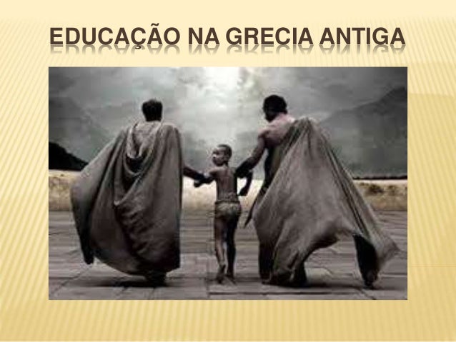 EDUCAÇÃO NA GRÉCIA ANTIGA
