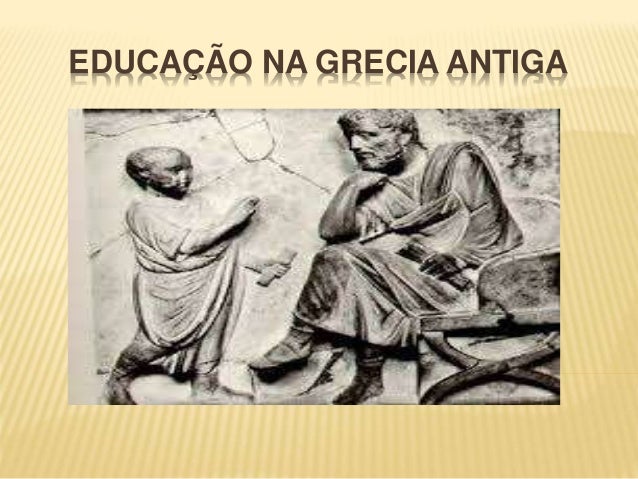 EDUCAÇÃO NA GRÉCIA ANTIGA