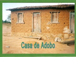 Casa de Adobo 