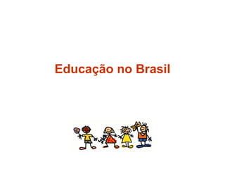 Educação no Brasil 