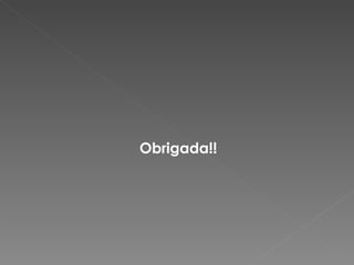 Obrigada!! 