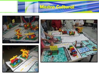 Mostra Cultural
 