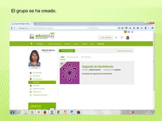 El grupo se ha creado.
 
